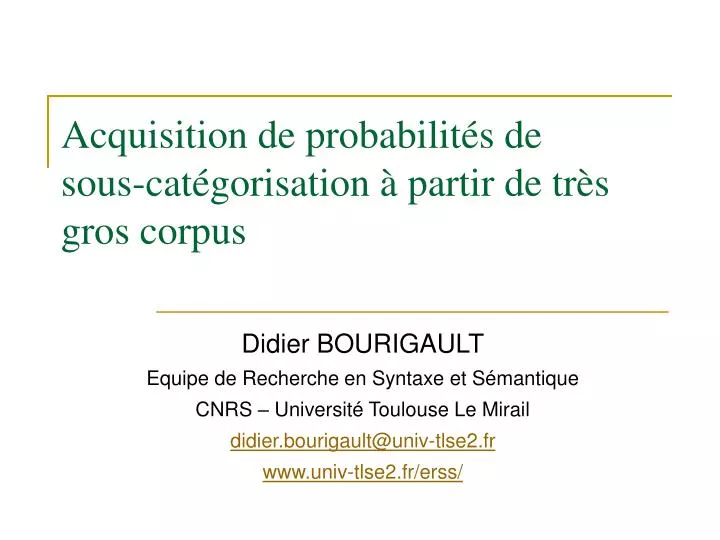 acquisition de probabilit s de sous cat gorisation partir de tr s gros corpus