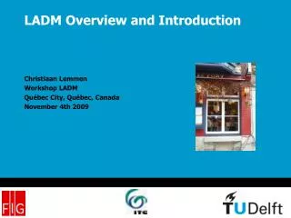 LADM Overview and Introduction