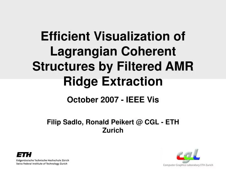 efficient visualization of lagrangian coherent structures by filtered amr ridge extraction