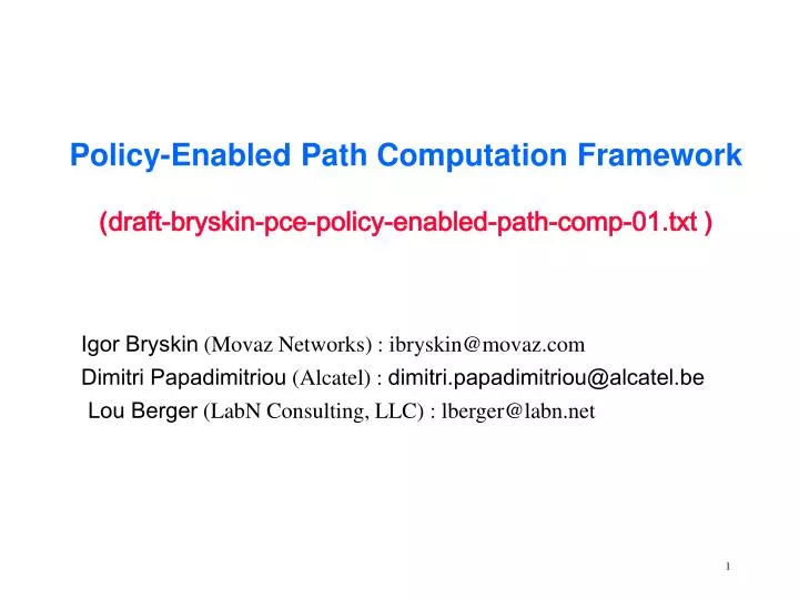 policy enabled path computation framework draft bryskin pce policy enabled path comp 01 txt