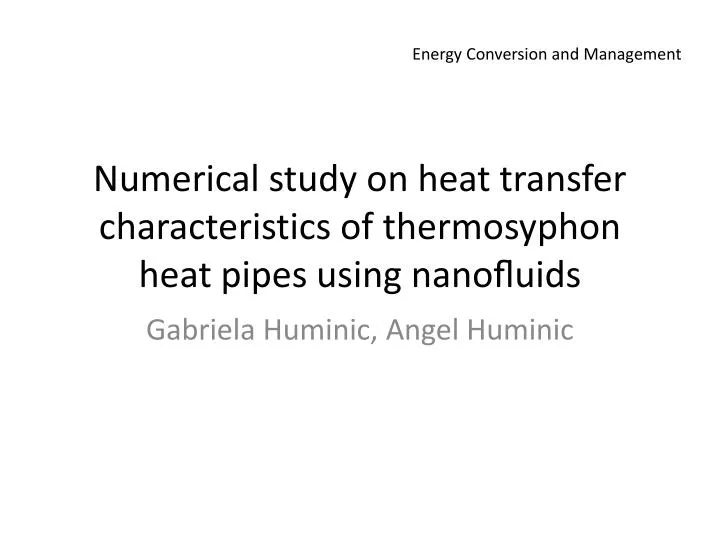 numerical study on heat transfer characteristics of thermosyphon heat pipes using nano uids