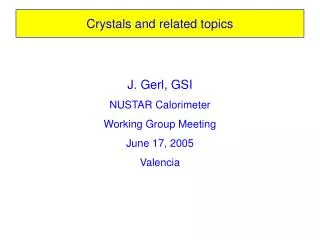 Crystals and related topics