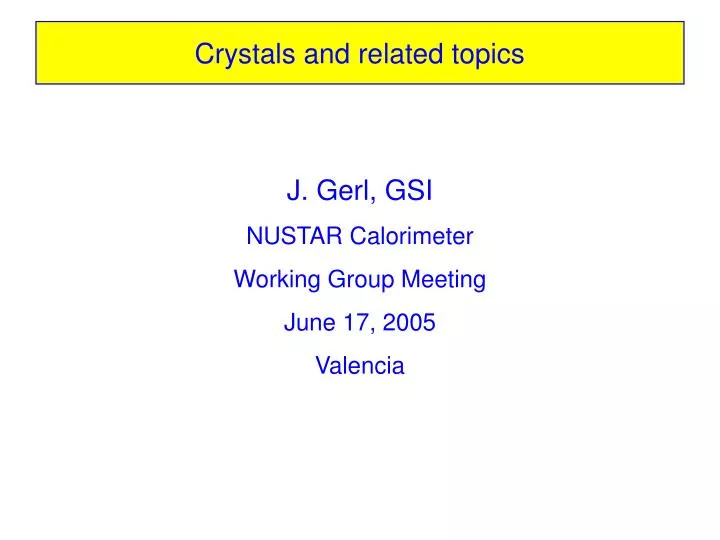 crystals and related topics
