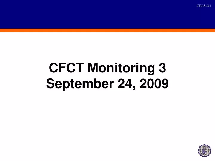 cfct monitoring 3 september 24 2009