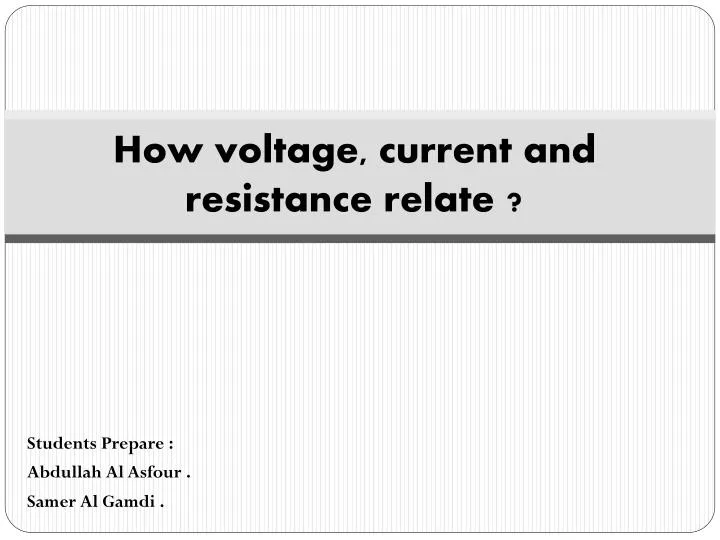 how voltage current and resistance relate