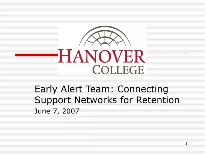 early alert team connecting support networks for retention june 7 2007