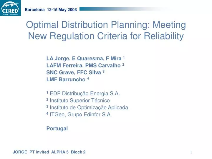 optimal distribution planning meeting new regulation criteria for reliability