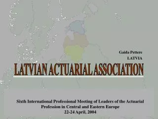 LATVIAN ACTUARIAL ASSOCIATION