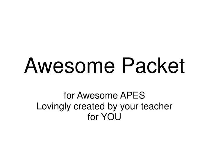 awesome packet