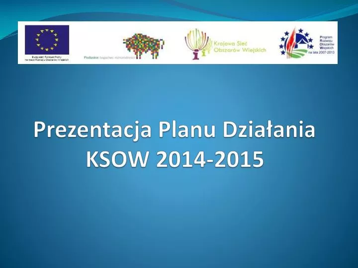 prezentacja planu dzia ania ksow 2014 2015