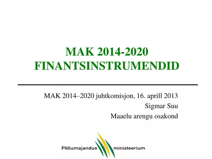 mak 2014 2020 finantsinstrumendid