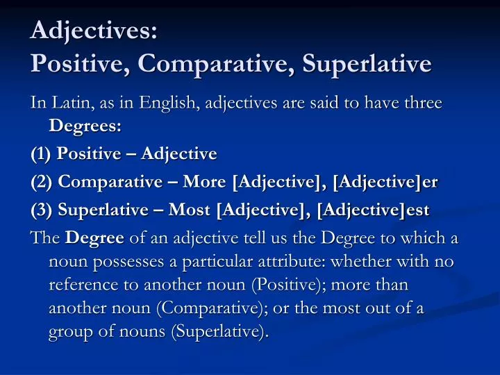 adjectives positive comparative superlative