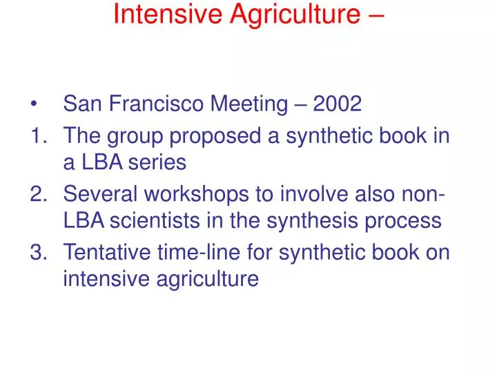 intensive agriculture