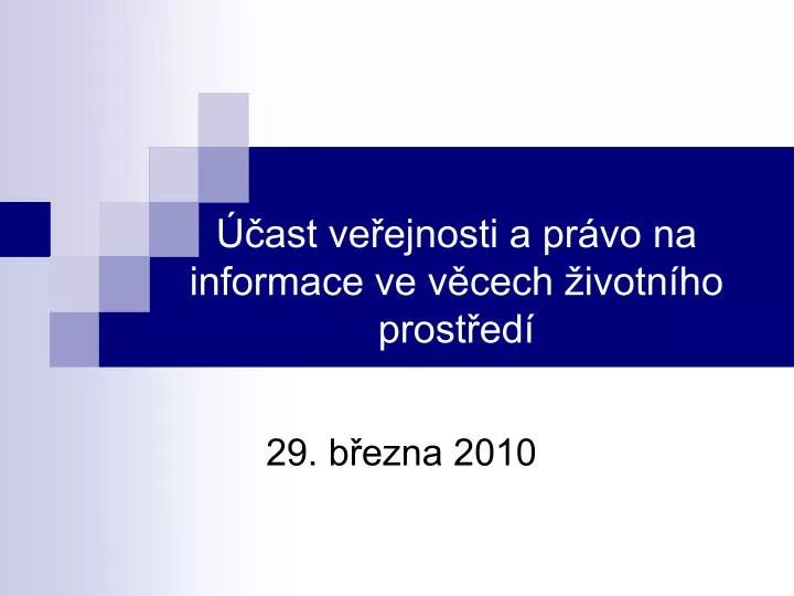 ast ve ejnosti a pr vo na informace ve v cech ivotn ho prost ed