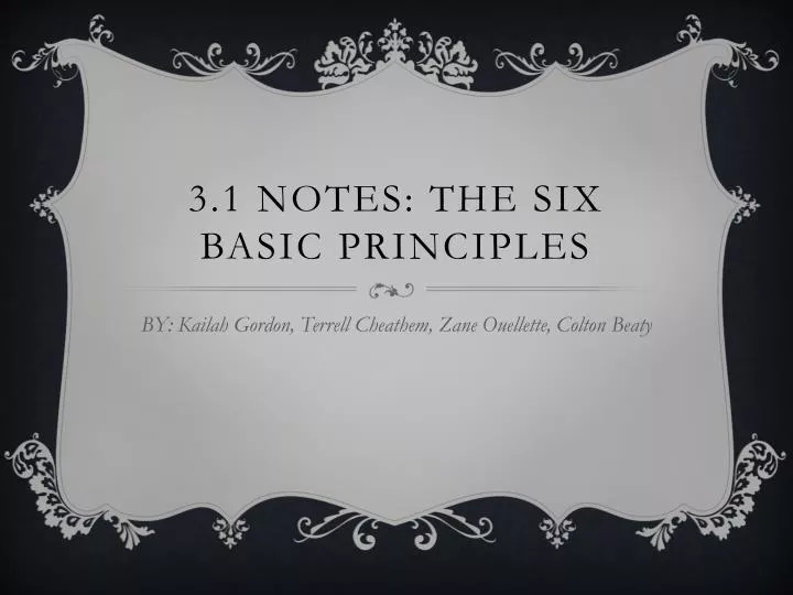 3 1 notes the six basic principles