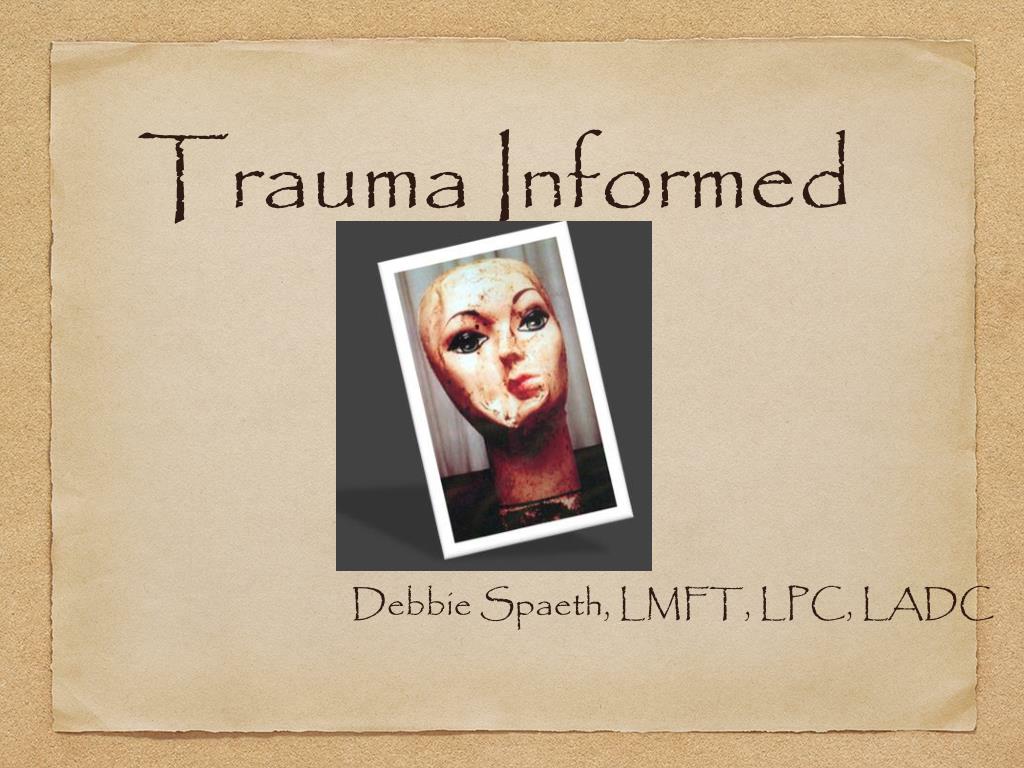 PPT - Trauma Informed PowerPoint Presentation, free download - ID:4713540