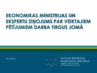 ekonomikas ministrijas un ekspertu zi ojums par veiktajiem p t jumiem darba tirgus jom