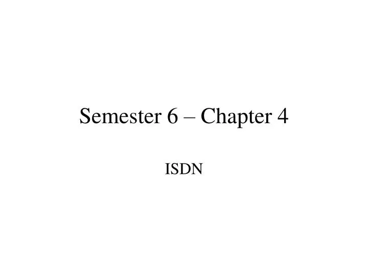 semester 6 chapter 4