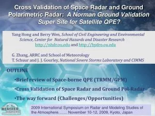 OUTLINE Brief review of Space-borne QPE (TRMM/GPM)
