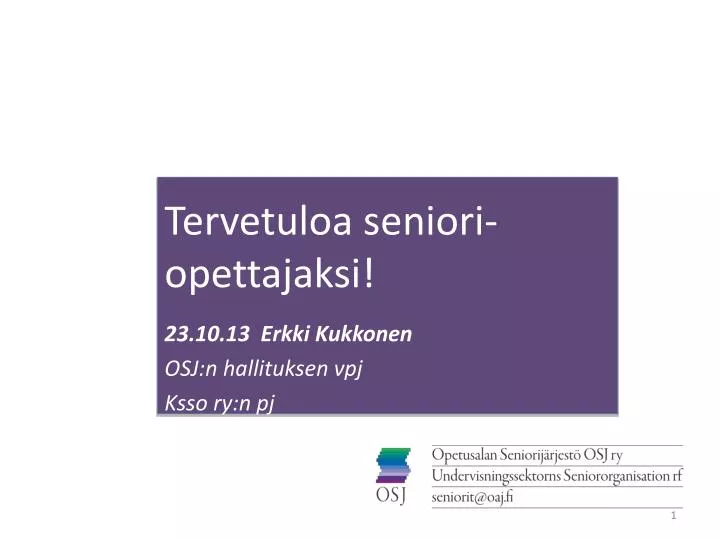 tervetuloa seniori opettajaksi