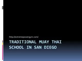 Traditional Muay Thai School in San Diego