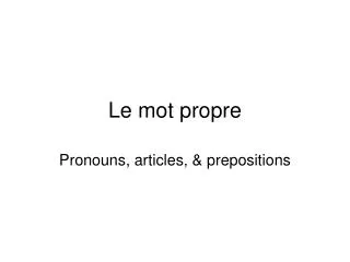 le mot propre