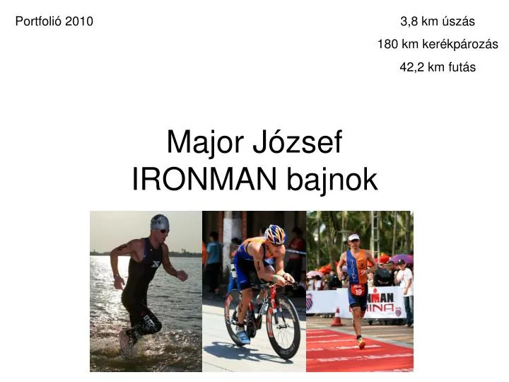 major j zsef ironman bajnok