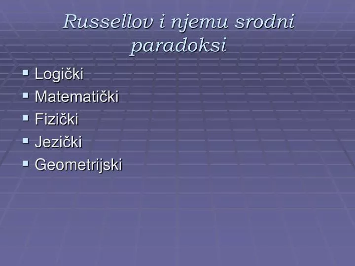 russellov i njemu srodni paradoksi