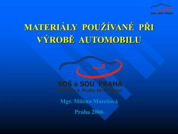 materi ly pou van p i v rob automobilu