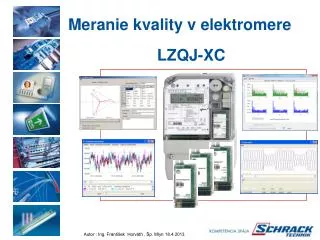 meranie kvality v elektromere lzqj xc