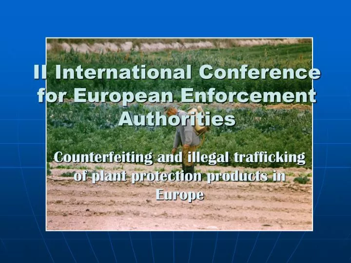 ii international conference for european enforcement authorities