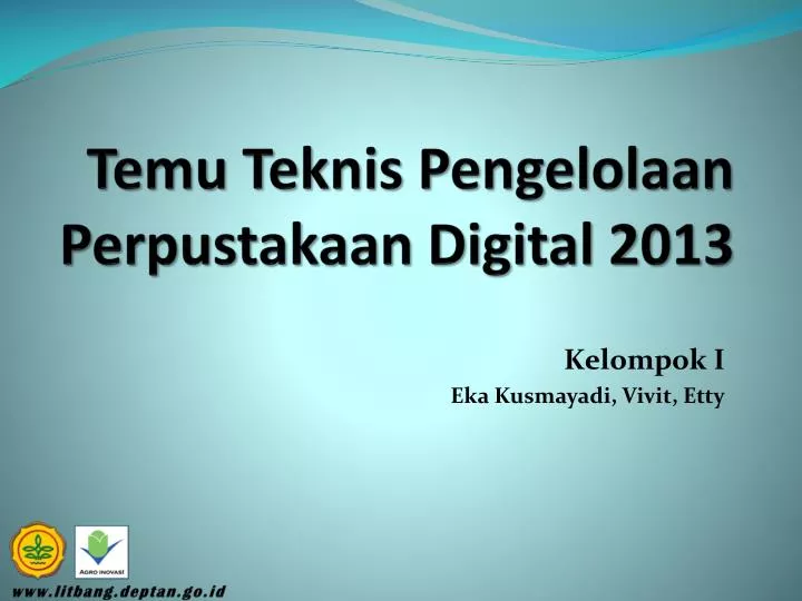 temu teknis pengelolaan perpustakaan digital 2013