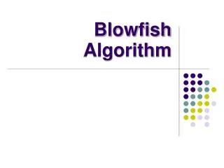 Blowfish Algorithm