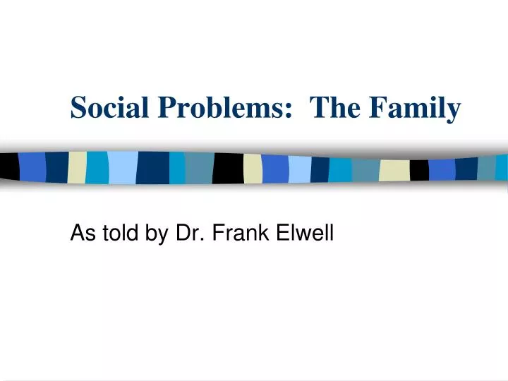 social problems the family