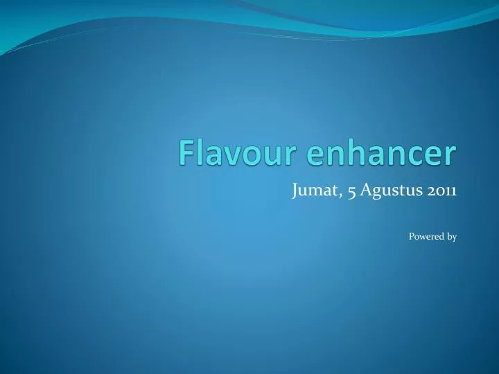 flavour enhancer
