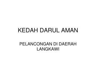 kedah darul aman