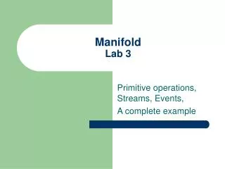 Manifold Lab 3