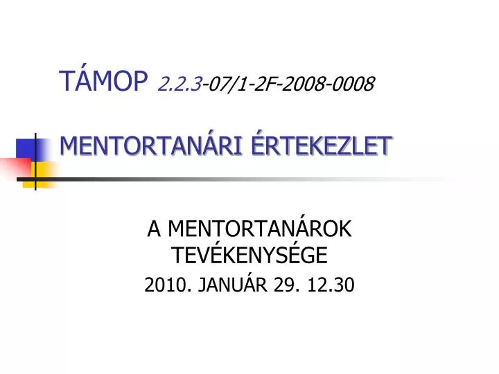 t mop 2 2 3 07 1 2f 2008 0008 mentortan ri rtekezlet