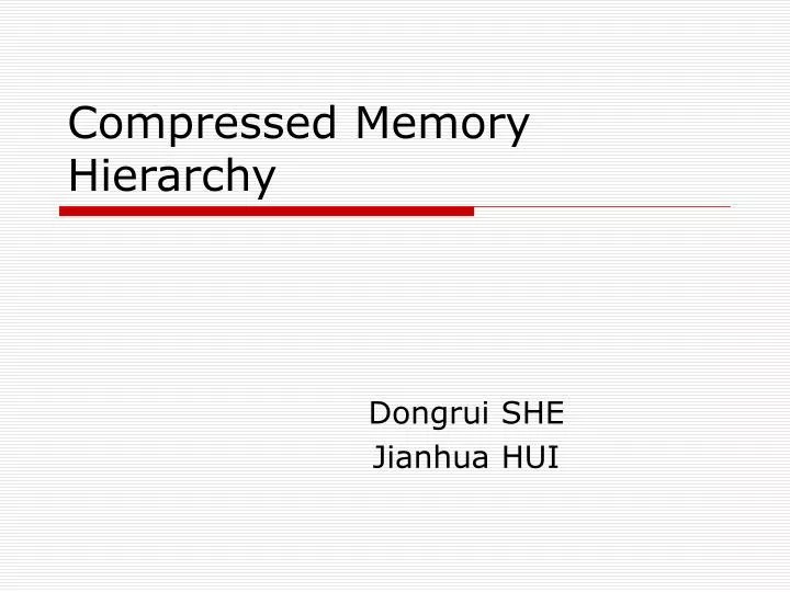 compressed memory hierarchy