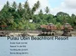 Pulau Ubin Beachfront Resort - slide 1