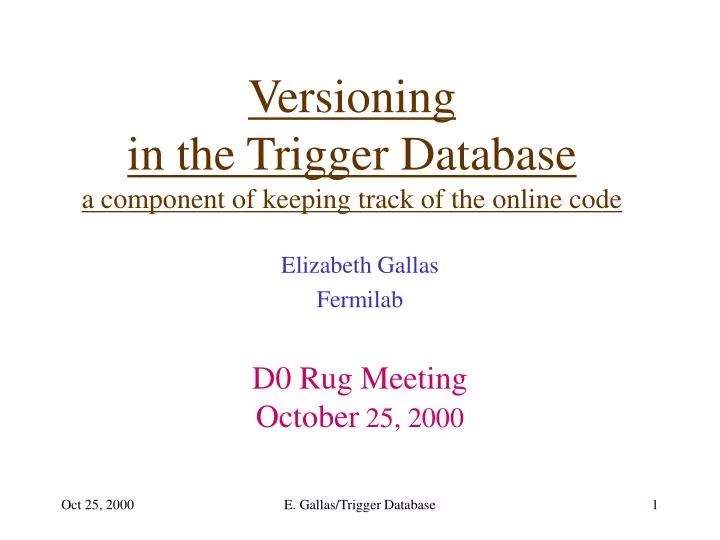 versioning in the trigger database a component of keeping track of the online code