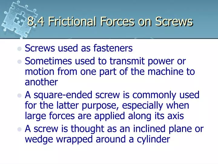 8 4 frictional forces on screws