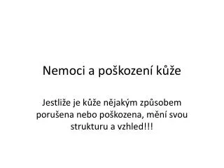 nemoci a po kozen k e