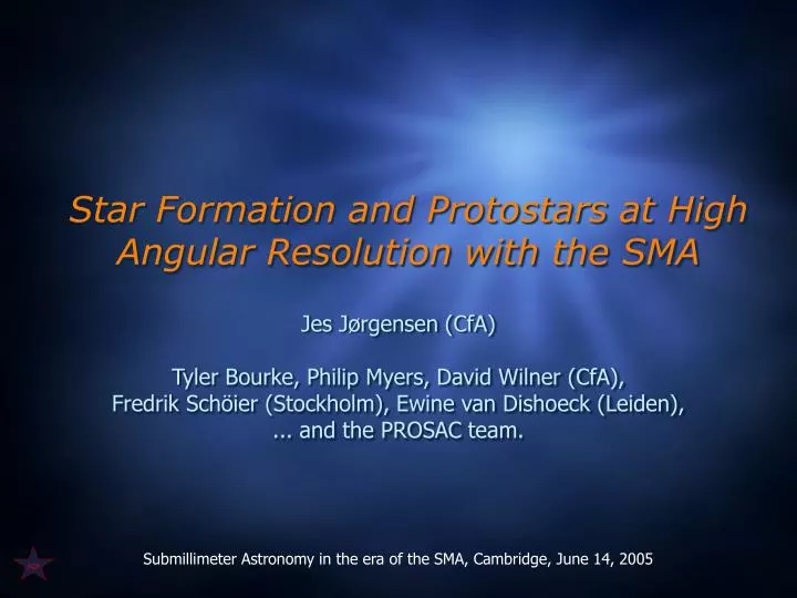 star formation and protostars at high angular resolution with the sma
