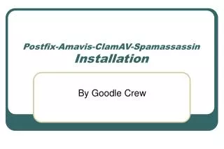 Postfix-Amavis-ClamAV-Spamassassin Installation