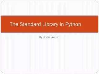 The Standard Library In Python