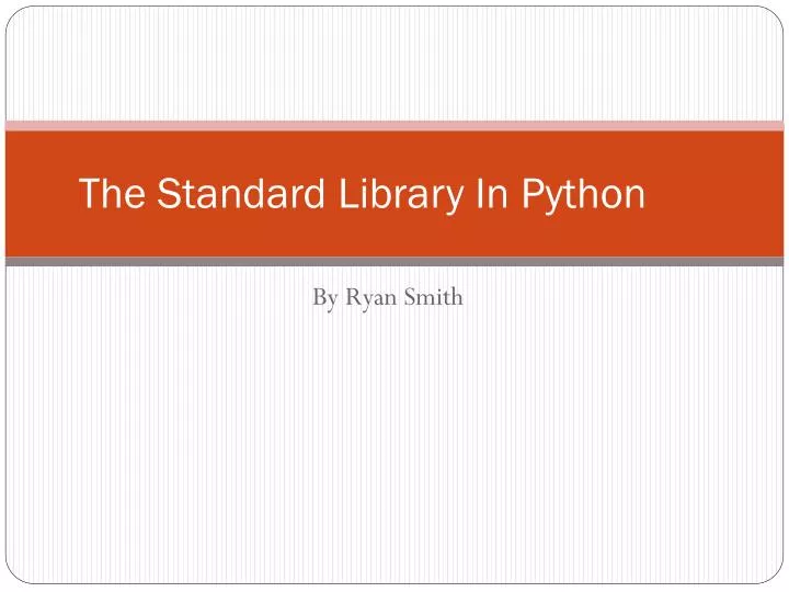 the standard library in python