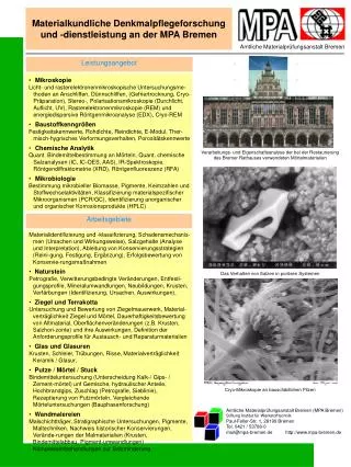 Materialkundliche Denkmalpflegeforschung und -dienstleistung an der MPA Bremen