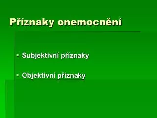 p znaky onemocn n