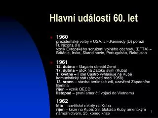hlavn ud losti 60 let